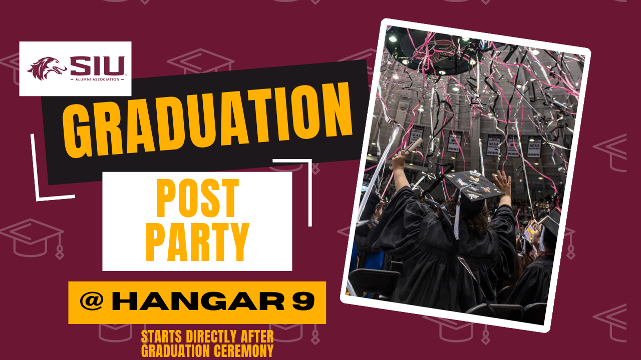 SIU Alumni Association Graduation Post Party for Commencement